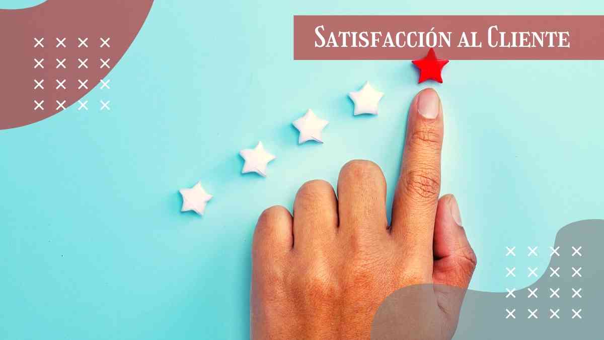 satisfacción al cliente